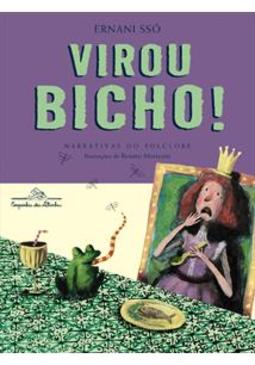 Virou Bicho!