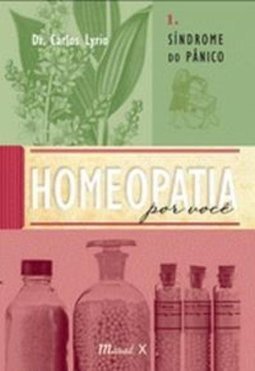 Homeopatia por Você - vol. 1