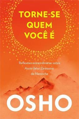TORNE-SE QUEM VOCE E: REFLEXOES...NIETZSCHE