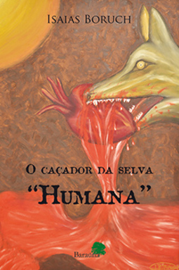 O caçador da selva "humana"