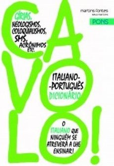 Cavolo!: Dicionário de gírias italiano-português