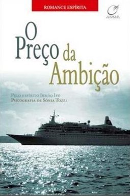 O Preço da Ambição