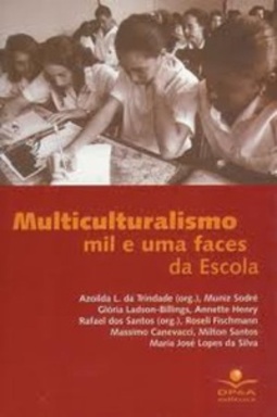 Multiculturalismo: mil e uma faces da escola