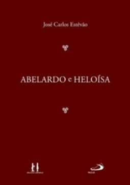 Aberlado e Heloísa (Filosofia Medieval)
