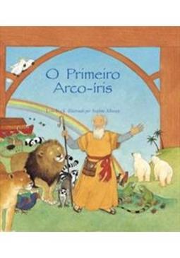 O Primeiro Arco-Íris