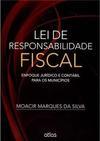 Lei de responsabilidade fiscal: Enfoque jurídico e contábil para os municípios