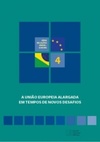 A União Europeia alargada em tempos de novos desafios (Relações Brasil-Europa #4)