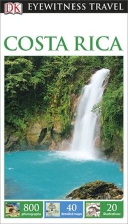 DK Eyewitness Costa Rica