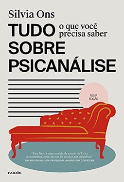 Tudo o que você precisa saber sobre psicanalise: Edição revisada