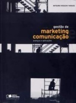 Gestão de Marketing e Comunicação: Avanços e Aplicações