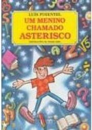 Menino Chamado Asterisco, Um