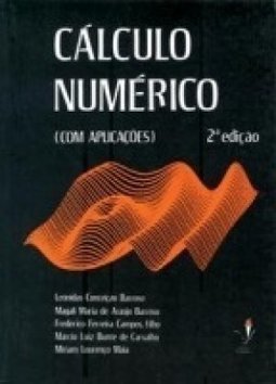 Cálculo Numérico: com Aplicações