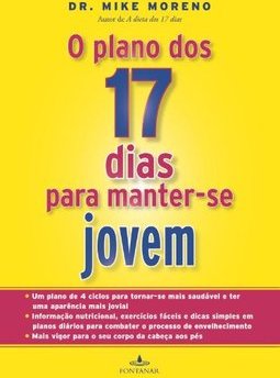 O PLANO DOS 17 DIAS PARA MANTER-SE JOVEM