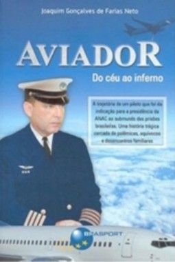 Aviador: do céu ao inferno