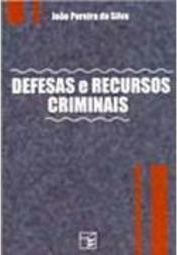 Defesas e Recursos Criminais
