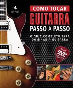 COMO TOCAR GUITARRA PASSO A PASSO