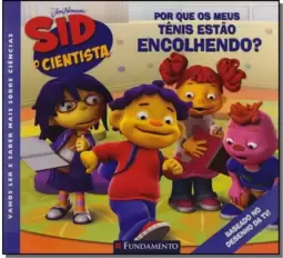 Sid, O Cientista Por Que Os Meus Tenis Estao Encolhendo?