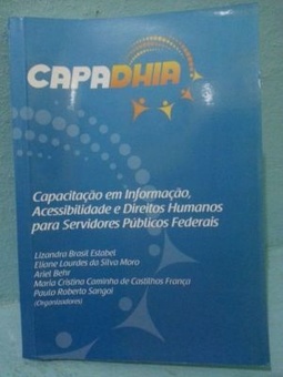 CAPADHIA: Capacitação em Informação, Acessibilidade e Direitos Humanos para Servidores Públicos Federais