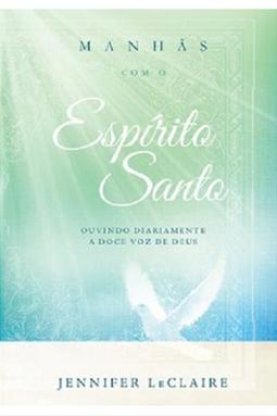 Manhãs Com o Espírito Santo