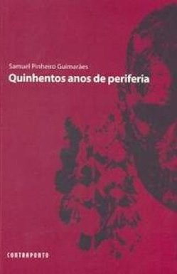 QUINHENTOS ANOS DE PERIFERIA