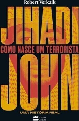 Jihadi John: Como nasce um terrorista