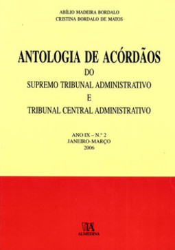 Antologia de acórdãos do supremo tribunal administrativo e tribunal central administrativo: ano IX - Janeiro-março 2006