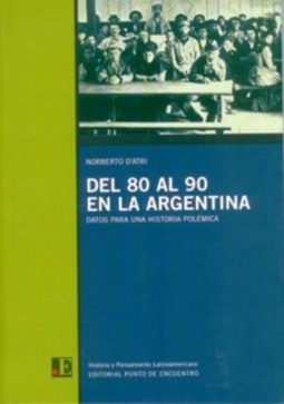 Del 80 al 90 en la Argentina