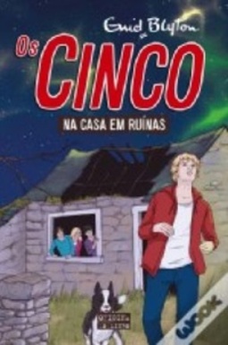 Os Cinco na Casa em Ruínas (Os cinco #15)