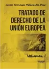 Tratado de Derecho de la Unión Europea - Volumen I