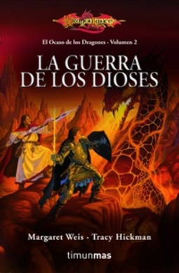 La Guerra de los Dioses (El Ocaso de los Dragones #2)