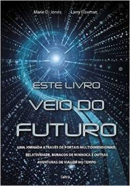 ESTE LIVRO VEIO DO FUTURO