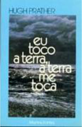 Eu Toco a Terra, A Terra Me Toca