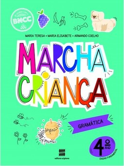 Marcha criança - Gramática - 4ª Ano