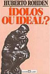 Ídolos ou Ideal?