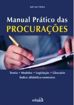 MANUAL PRATICO DAS PROCURAÇOES: TEORIA, ...-REMISSIVO