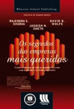 OS SEGREDOS DAS EMPRESAS MAIS QUERIDAS