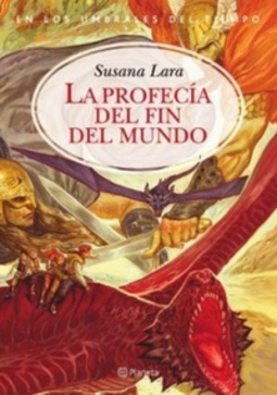 La Profecía Del Fin Del Mundo (En Los Umbrales Del Tiempo #2)