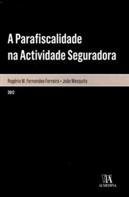 A parafiscalidade na actividade seguradora