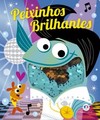 Peixinhos brilhantes