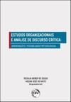 Estudos organizacionais e análise de discurso crítica: aproximações e possibilidades metodológicas