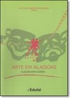 Arte em Alagoas: Algumas Reflexões