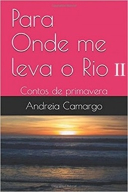 Para onde me leva o rio II #2