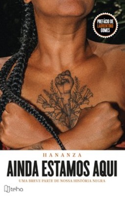 Ainda estamos aqui: uma breve parte de nossa história negra