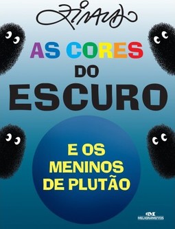 As Cores do Escuro e os Meninos de Plutão