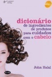Dicionário de Ingredientes de Produtos para Cuidados com o Cabelo
