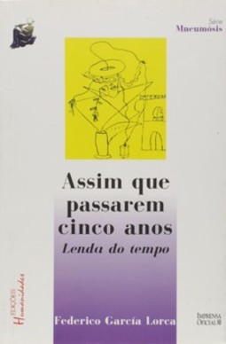 Assim que passarem cinco anos: lenda do tempo