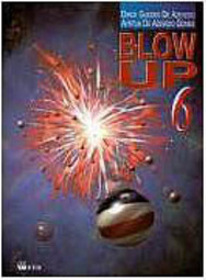 Blow Up - 6 série - 1 grau