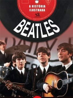 A História Ilustrada - Beatles