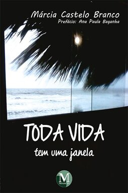 Toda vida tem uma janela