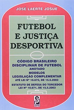 Futebol e Justiça Desportiva